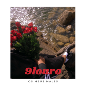 CD ''Os meus males'' 9Louro